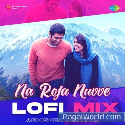 Na Roja Nuvve Lofi Mix Na Roja Nuvve Lofi Mix Poster