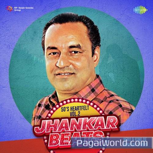 Na Shikwa Hai Koi Na Koi Gila Hai   Jhankar Beats Poster
