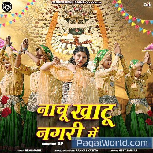 Nachu Khatu Nagri Me Nachu Khatu Nagri Me Poster