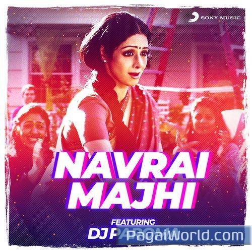 Navrai Maajhi Remixed By DJ Paroma Navrai Maajhi Remixed By DJ Paroma Poster