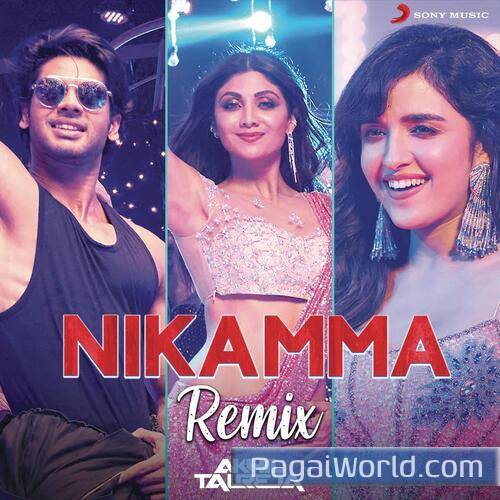 Nikamma Remix by DJ Akhil Talreja Poster