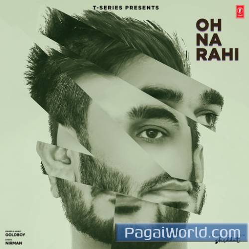 Oh Na Rahi Oh Na Rahi Poster