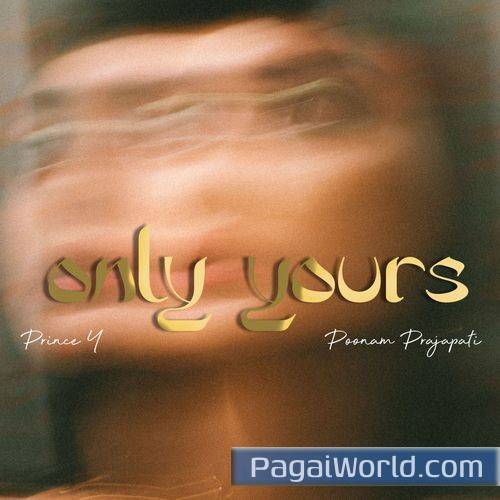 Only Yours Only Yours Poster