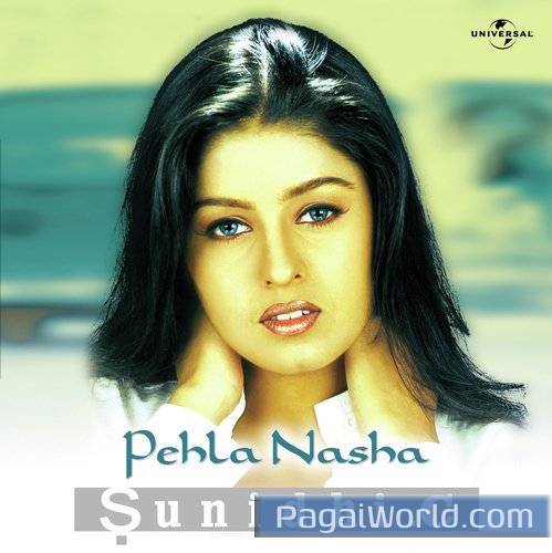 Pehla Nasha Hai Pehla Nasha Hai Poster