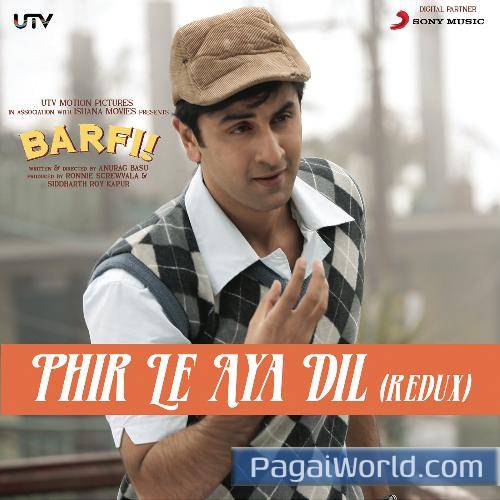 Phir Le Aya Dil From Quot Barfi Quot Phir Le Aya Dil From Quot Barfi Quot Poster