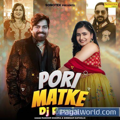 Pori Matke DJ Remix Pori Matke DJ Remix Poster