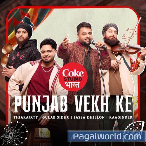 Punjab Vekh Ke Coke Studio Bharat Punjab Vekh Ke Coke Studio Bharat Poster