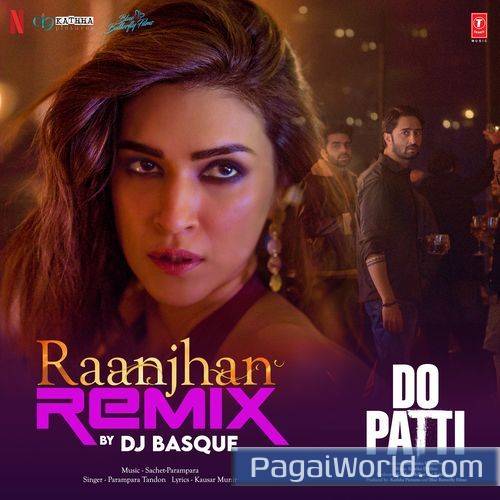 Raanjhan RemixRemix By Dj Basque Poster
