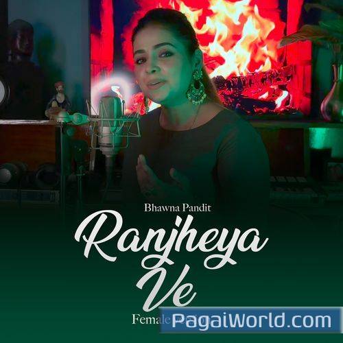 Ranjheya Ve Female Version Ranjheya Ve Female Version Poster