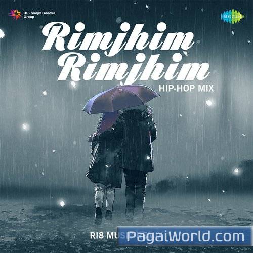 Rimjhim Rimjhim   Hip Hop Mix Poster