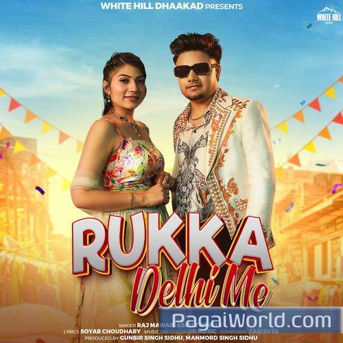 Rukka Delhi Me Rukka Delhi Me Poster