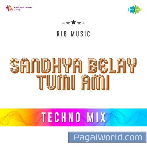 Sandhya Belay Tumi Ami   Techno Mix Poster