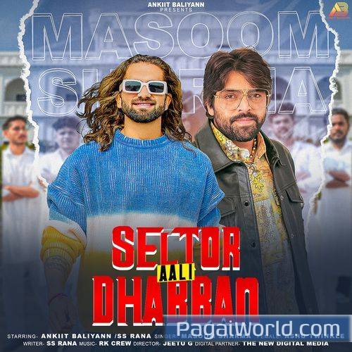 Sector Aali Dhabban feat Ankiit BaliyannSS Rana Sector Aali Dhabban feat Ankiit BaliyannSS Rana Poster