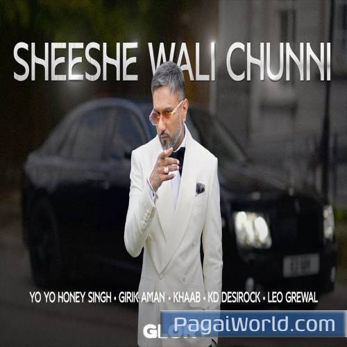 Sheeshe Wali Chunni Visualizer Yo Yo Poster