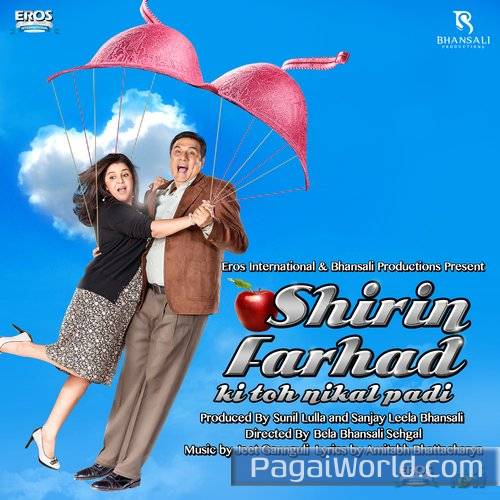 Shirin Farhad Ki Toh Nikal Padi Shirin Farhad Ki Toh Nikal Padi Poster