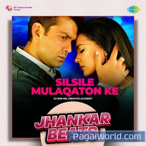 Silsile Mulaqaton Ke Jhankar Beats Poster