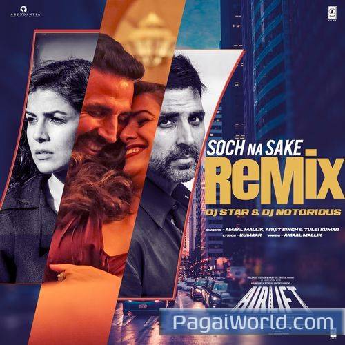 Soch Na Sake RemixRemix By Dj StarDj Notorious Poster