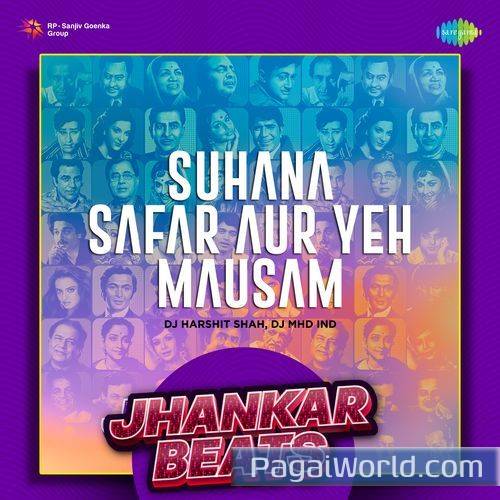 Suhana Safar Aur Yeh Mausam   Jhankar Beats Poster