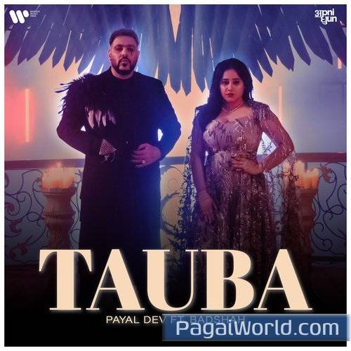 Tauba feat Badshah Poster