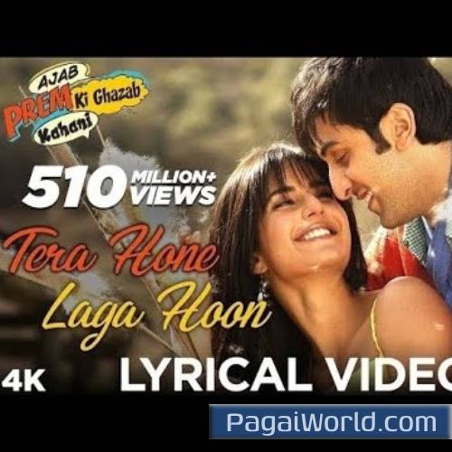 Tera Hone Laga Hoon Ajab Prem Ki Ghazab Poster