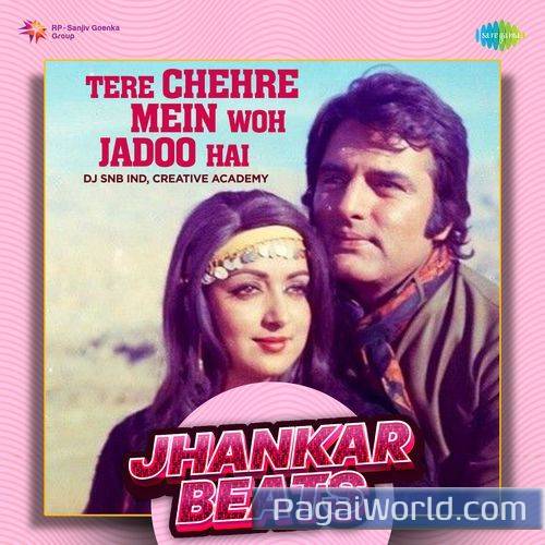 Tere Chehre Mein Woh Jadoo Hai Jhankar Beats Poster