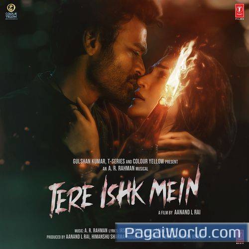 Tere Ishk Mein From Tere Ishk Mein Poster
