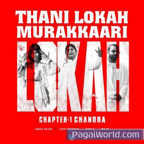 Thani Lokah Murakkaari From Lokah   Chapter 1 Chandra Poster