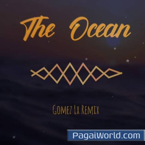The Ocean (Gomez Lx Remix) Poster
