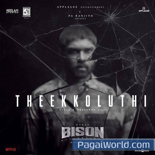 Theekkoluthi From Bison Kaalamadan Theekkoluthi From Bison Kaalamadan Poster