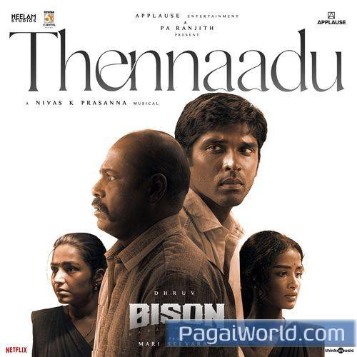 Thennaadu From Bison Kaalamaadan Thennaadu From Bison Kaalamaadan Poster