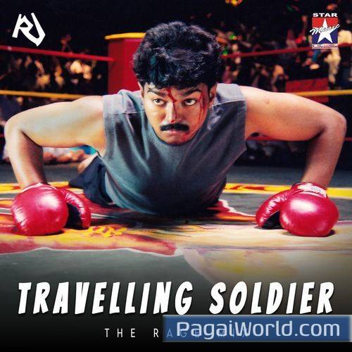 Travelling Soldier The Rage Mix Travelling Soldier The Rage Mix Poster