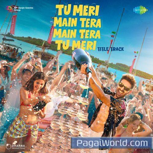 Tu Meri Main Tera Main Tera Tu Meri   Title Track Poster