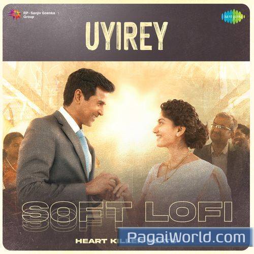Uyirey Soft Lofi Uyirey Soft Lofi Poster