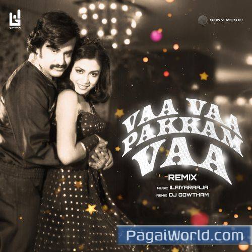 Vaa Vaa Pakkam Vaa Remix Vaa Vaa Pakkam Vaa Remix Poster