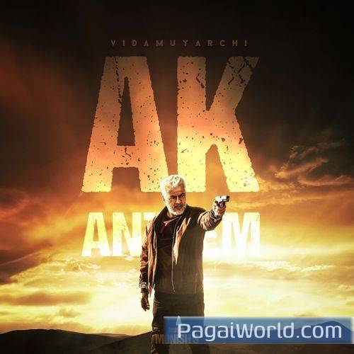 Vidamuyarchi Ak Anthem Vidamuyarchi Ak Anthem Poster