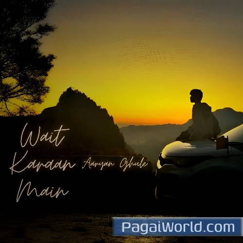 Wait Karaan Main Poster