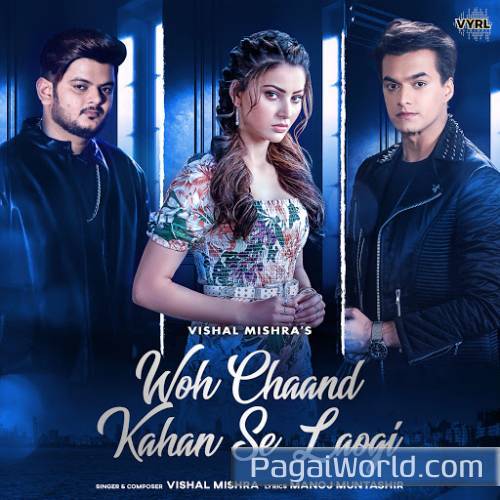 Woh Chaand Kahan Se Laogi Poster