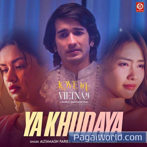 Ya Khudaya From Love In Vietnam Ya Khudaya From Love In Vietnam Poster