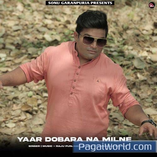 Yaar Dobara Na Milne Yaar Dobara Na Milne Poster