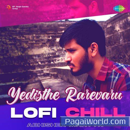 Yedisthe Rarevaru Lofi Chill Yedisthe Rarevaru Lofi Chill Poster