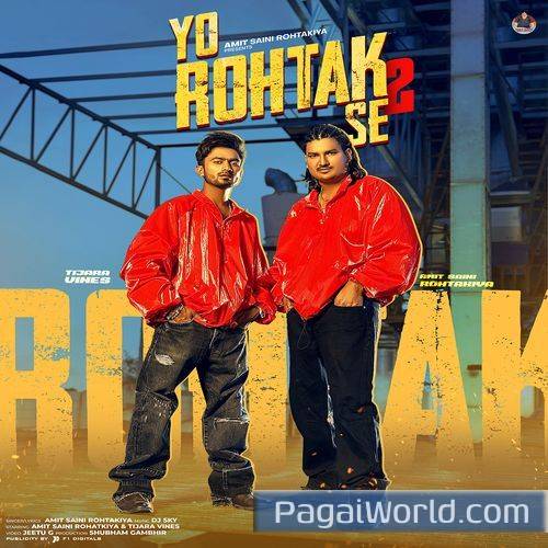 Yo Rohtak Se 2 feat Tijara Vines Yo Rohtak Se 2 feat Tijara Vines Poster