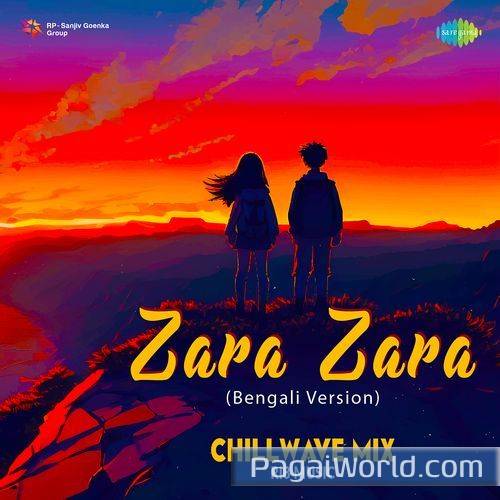 Zara Zara Bengali Version ChillWave Mix Zara Zara Bengali Version ChillWave Mix Poster