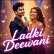 Aaja Dil Mein O Ladki Deewani