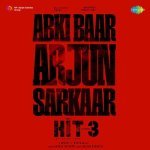 Abki Baar Arjun Sarkaar From Hit   3 Tamil