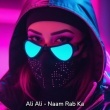 Ali Ali   Naam Rab Ka