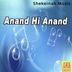 Anand Hi Anand Hai