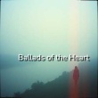 Ballads of the Heart