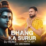 Bhang Ka Surur Dj Remix