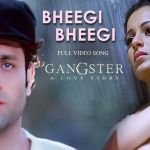 Bheegi Bheegi Gangster Emraan.