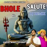 BHOLE KO SALUTE DJ REMIX